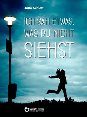 cover image of Ich sah etwas, was du nicht siehst